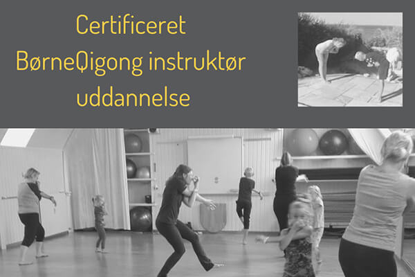 Certificeret BørneQigong instruktør uddannelse