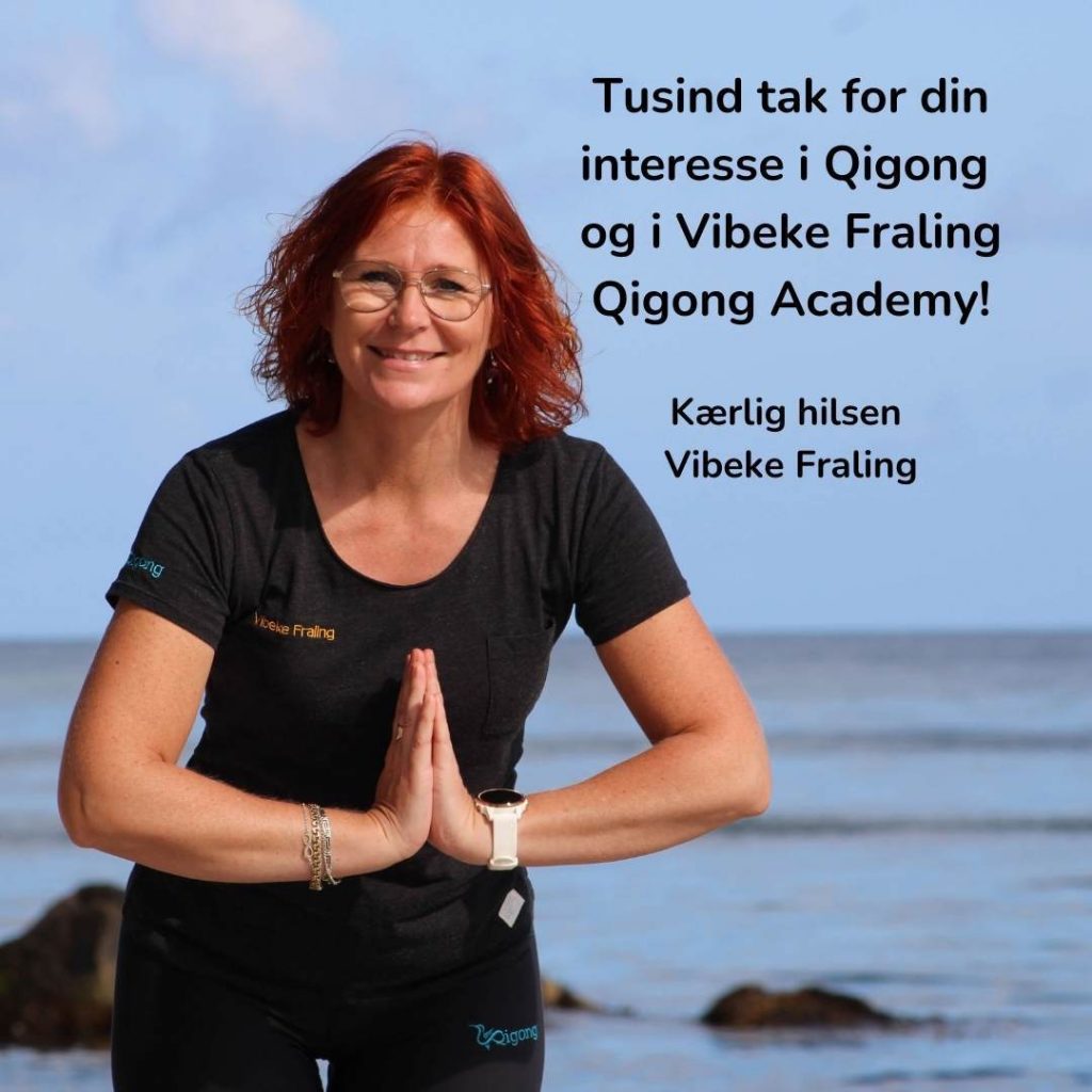 Tusind tak Vibeke Fraling Qigong Academy